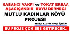 Mutlu Kadınlar Köyü Projesi İlk Aşamayı Geçti