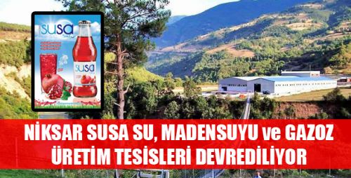 NİKSAR SUSA DEVREDİLİYOR