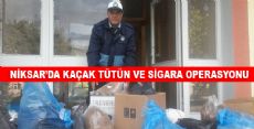 NİKSAR'DA OPERASYON