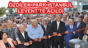 ÖZDİLEK AVM İSTANBUL AÇILDI