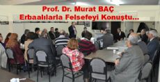 Prof. Dr. Murat Baç Erbaalılarla Felsefeyi Konuştu