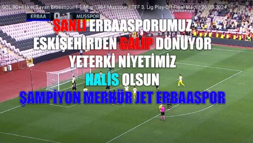 ŞAMPİYON MERKÜR JET ERBAASPOR