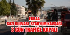 Stadyum Kavşağı 3 Gün Kapalı