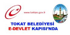 TOKAT BELEDİYESİ E-DEVLET KAPISINDA