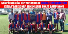 TOKAT ŞAMPİYONU ERBAA'DAN