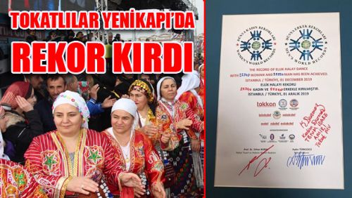 TOKATLILAR YENİKAPI'DA GUİNNES REKORLAR KİTABINA GİRDİ