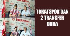 TOKATSPOR TRANSFERLERİNE DEVAM EDİYOR
