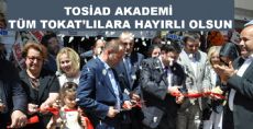 TOSİAD AKADEMİ MECİDİYEKÖY'DE AÇILDI