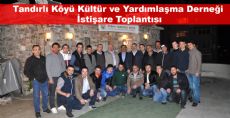 Tandırlı Köyü Kültür ve Yardımlaşma Derneği İstişare Toplantısı