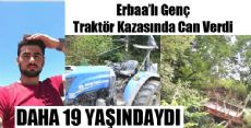 Taşova'da Traktör Devrildi: 1 Ölü, 3 Yaralı