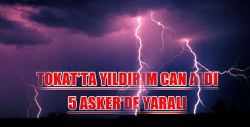 Tokat Düşen İki Yıldırım İle Sarsıldı