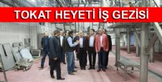 Tokat Heyeti İş Gezisi