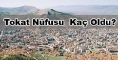 Tokat'ın Nüfusu Belli Oldu