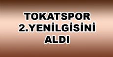 Tokatspor 2. Yenilgisini Aldı