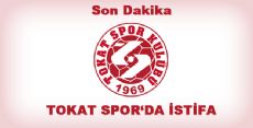 Tokatspor'da istifa - Son dakika