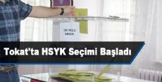 Tokat'ta HSYK Seçimi Başladı