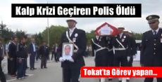 Tokat'ta Trafik Polisi Hayatını Kaybetti