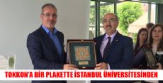 Tokkon'a Bir Plakette İstanbul Üniversitesinden