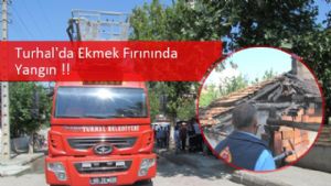 Turhal'da ekmek fırınında yangın