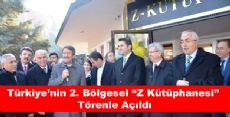 Türkiye’nin 2. Bölgesel Z Kütüphanesi Törenle Açıldı