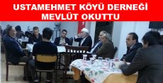 USTAMEHMET KÖYÜ DERNEĞİ MEVLÜT OKUTTU