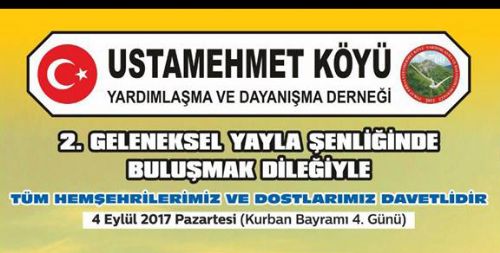 USTAMEHMET KÖYÜ YAYLA ŞENLİĞİNE DAVETLİSİNİZ