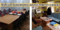 ÜZÜMLÜ İLKÖĞRETİM OKULUNA İSTANBUL'DAN  DESTEK