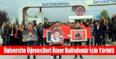 Üniversite Öğrencileri Ömer Halisdemir İçin Yürüdü