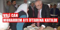 VALİ CAN, MUHARREM AYI İFTARINA KATILDI