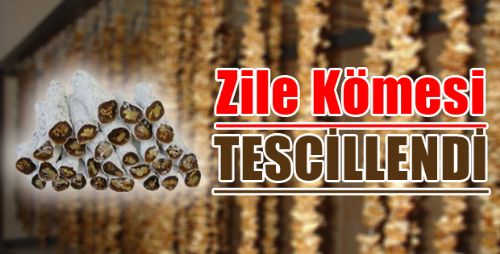 ZİLE KÖMESİ ARTIK TESCİLLİ