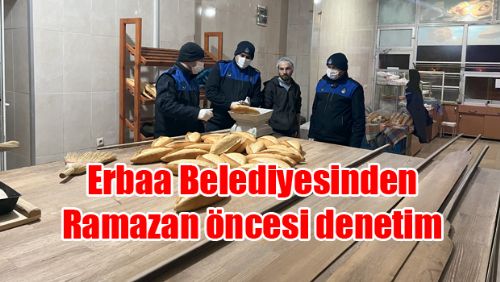 Erbaa Belediyesinden Ramazan öncesi denetim